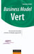 Business model vert - l'économie durable comme stratégie gagnante