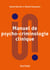 Manuel de psychocriminologie clinique : approche psychanalytique