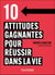 10 attitudes gagnantes pour réussir dans la vie