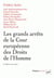 Les grands arrêts de la cour européenne des Droits de l'Homme (8e édition)