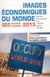 Images économiques du monde 2013 - crises et basculements du monde
