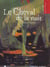 Le Cheval de la nuit