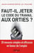 Faut-il jeter le Code du travail aux orties ?  20 mesures simples et efficaces en faveur de l'emploi