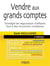Vendre aux grands comptes