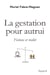 La gestation pour autrui