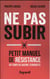 Ne pas subir