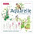 L'aquarelle - une initiation pas à pas