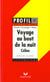 Voyage au bout de la nuit, de louis-ferdinand céline