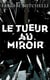 Le Tueur au miroir
