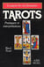 Tarots - pratiques et interprétations