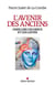 L'avenir des anciens - oser lire les grecs et les latins