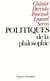 Politiques de la philosophie - Châtelet, Derrida, Foucault, Lyotard, Serres