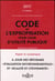 CODE DE L'EXPROPRIATION POUR CAUSE D'UTILITE PUBLIQUE 2017, ANNOTE ET COMMENTE
