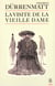 La visite de la vieille dame