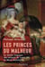 Les princes du malheur le destin tragique des enfants de louis xvi et marie-antoinette
