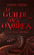 La guilde des ombres Tome 3 : Le don de vie