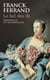 Le bal des ifs - mémoires de madame de pompadour