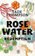 Rose Water Tome 3 : rédemption
