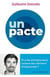 Unpacte : et si les entrepreneurs avaient leur serment d'hippocrate ?