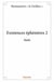 Existences éphémères t.2