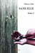 Sans elle Tome 2