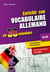 Enrichir son vocabulaire allemand en 30 semaines - A2-B2