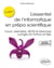 L'essentiel de l'informatique en prépa scientifique : cours, exemples, QCM et exercices corrigés en Python et SQL (2e édition)