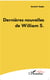 Dernières nouvelles de William S.