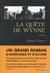 La quête de Wynne