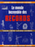 Le monde incroyable des records