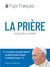 La prière : un guide complet