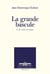 La grande bascule - le xxieme siècle européen