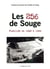 Les 256 de Souge - fusillés de 1940 à 1944