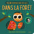 1, 2, 3 devine qui est là ! dans la forêt