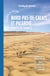 Explorer la région : Nord-Pas-de-Calais et Picardie : Hauts-de-France (édition 2025)