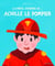 La drôle journée de.... Achille le pompier