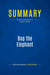 Summary: Bag the Elephant : Review and Analysis of Kaplan's Book