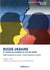 Russie-Ukraine: du champ des possibles au mur des réalités - Défaite improbable de la Russie - Victoire impossible de l'Ukraine