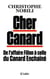 Cher Canard : de l'affaire Fillon à celle du Canard Enchaîné
