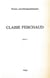 Claire Ferchaud - Tome 1 : Notes autobiographiques