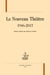 Le nouveau Théâtre, 1946-2017