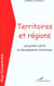 TERRITOIRES ET RÉGIONS : Les grands oubliés du développement économique