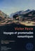 VOYAGES ET PROMENADES ROMANTIQUES