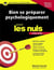 Bien se préparer psychologiquement pour les nuls