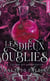 Les dieux oubliés - Tome 03