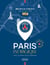 Paris est magique avec le Paris Saint-Germain : 100 lieux iconiques par Le guide ultime
