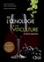 De l'oenologie à la viticulture (3e édition)