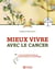 Mieux vivre avec cancer + cd