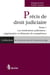 Précis de droit judiciaire t.1 - les institutions judiciaires - organisation et éléments de compétence