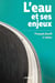 L'eau et ses enjeux (2e édition)